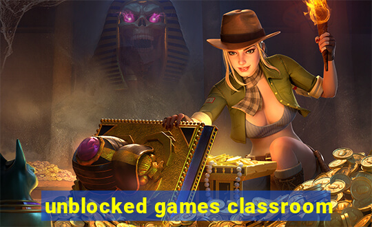 unblocked games classroom